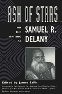 Ash of Stars: on the Writing of Samuel R. Delany
