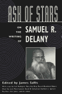 Ash of Stars: on the Writing of Samuel R. Delany