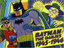 Batman: the Dailies, Volume III: 1945-1946