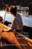 Waters Like the Sky (1) (Chronicles of an Unlikely Voyageur)
