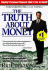 The Truth About Money: Because Money Doesn't Come With Instructions