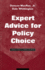 Expert Advice for Policy Choice: Analysis & Discourse