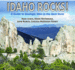Idaho Rocks! : a Guide to Geologic Sites in the Gem State (Geology Rocks! )