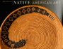 Native American Art: Mfa Highlights