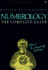 Numerology the Complete Guide, Volume I: the Personality Reading