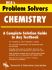 Chemistry Problem Solver (Problem Solvers Solution Guides)