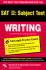 The Best Test Preparation for the Sat II: Subject Test: Writing