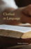 Clothed in Language (Volume 59) (Monastic Wisdom Series)