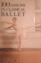 100 Lessons in Classical Ballet: the Eight-Year Program of Leningrad's Vaganova Choreographic School (Limelight)