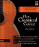 Play Classical Guitar: a Complete Guide for Mastering Classical Guitar