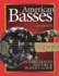 American Basses: an Illustrated History & Player's Guide