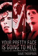 Your Pretty Face is Going to Hell