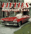 Fifties American Cars (Enthusiast Color Series)