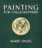 Painting for Calligraphers