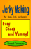 Jerky Making: for the Home, Trail, and Campfire