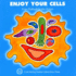Enjoy Your Cells: (Enjoy Your Cells Series 1)