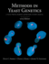 Methods in Yeast Genetics: a Cold Spring Harbor Laboratory Course Manual, 2005 Edition