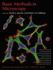 Basic Methods in Microscopy Protocols and Concepts From Cells: a Laboratory Manual