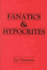 Fanatics & Hypocrites