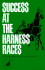 Success at the Harness Races