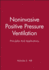 Noninvasive Positive Pressure Ventilation: Principles and Applications
