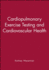 Cardiopulmonary Exercise Testing and Cardiovascular Health
