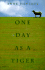 One Day as a Tiger