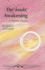 The Souls' Awakening: Soul and Spiritual Events in Dramatic Scenes