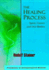 The Healing Process: Spirit, Nature & Our Bodies (Cw 319) (Volume 319) (the Collected Works of Rudolf Steiner)