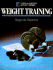Weight Training: Steps to Success