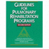 Guidelines for Pulmonary Rehabilitation Programs