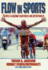 Flow in Sports: the Keys to Optimal Experiences and Performances