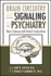 Brain Circuitry and Signaling in Psychiatry: Basic Science and Clinical Implications (Progress in Psychiatry)