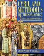 Cyril and Methodius of Thessalonica: the Acculturation of the Slavs