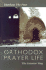 Orthodox Prayer Life: the Interior Way