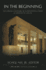 In the Beginning: the Martin Luther King, Jr. International Chapel at Morehouse College
