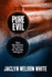Pure Evil