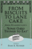 From Biscuits to Lane Cake (Food and the American South)