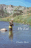 Fishing Small Streams With a Fly-Rod