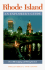 Rhode Island an Explorer's Guide