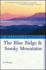 The Blue Ridge & Smoky Mountains: an Explorer's Guide, Second Edition