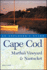 Cape Cod, Martha's Vineyard & Nantucket: an Explorer's Guide (Explorer's Complete)