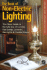 The Book of Non-Electric Lighting: the Classic Guide to the Safe Use of Candles, Fuel Lamps, Lanterns, Gaslights & Fire-View Stoves