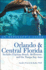 Orlando & Central Florida: an Explorer's Guide: Includes Daytona Beach, Melbourne, and the Tampa Bay Area (Explorer's Guides) Format: Paperback
