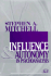 Influence and Autonomy in Psychoanalysis (Relational Perspectives Book Series)