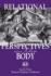 Relational Perspectives on the Body (Relational Perspectives Book Series)