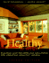 Healthy By Design Revised: Building and Remodeling Solutions for Creating Healthy Homes