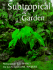 The Subtropical Garden