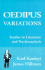 Oedipus Variations: Studies in Literature and Psychoanalysis (Dunquin Series)