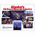 Alaska's Oil/Gas & Minerals Industry (Alaska Geographic, Vol. 9, No. 4)